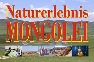 MONGOLEI: NATURERLEBNIS (VON ANTON EDER)