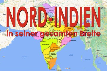 INDIEN: NORDINDIENS ATEMBERAUBENDE VIELFALT (VON ANTON EDER)